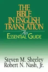 The Bible in English Translation - Sheeley Steven M.