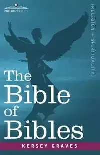 The Bible of Bibles - Graves Kersey