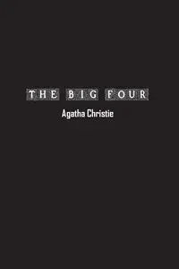 The Big Four - Christie Agatha