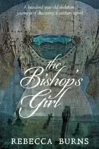 The Bishop's Girl - Rebecca Burns