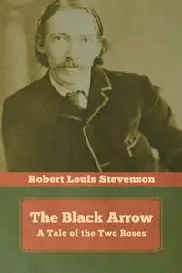 The Black Arrow - Robert Louis Stevenson