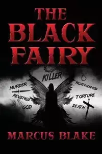 The Black Fairy - Blake Marcus