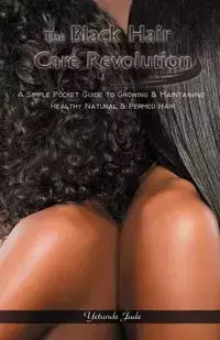 The Black Hair Care Revolution - Jude Yetunde