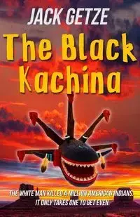 The Black Kachina - Jack Getze