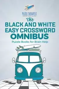 The Black and White Easy Crossword Omnibus | Puzzle Books for Brain Help - Puzzle Therapist