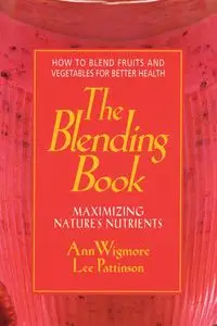 The Blending Book - Ann Wigmore