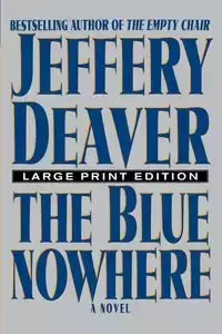 The Blue Nowhere - Jeffery Deaver