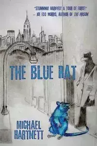 The Blue Rat - Michael Hartnett