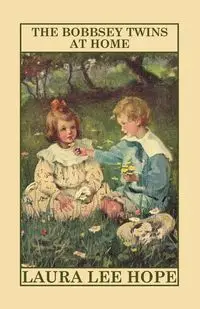 The Bobbsey Twins at Home - Hope Laura Lee