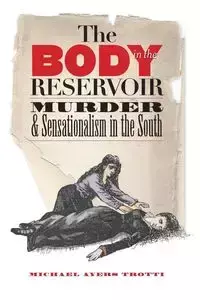 The Body in the Reservoir - Michael Trotti Ayers