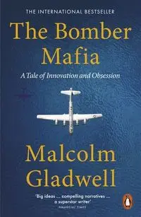 The Bomber Mafia - Malcolm Gladwell