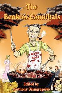 The Book of Cannibals - Giangregorio Anthony