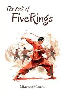 The Book of Five Rings - Musashi Miyamoto