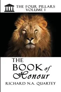 The Book of Honour Volume 1 - Richard Quartey