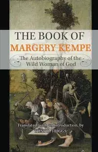 The Book of Margery Kempe - Margery Kempe