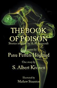 The Book of Poison - Höglund Panu Petteri