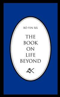 The Book on Life Beyond - Bô Yin Râ