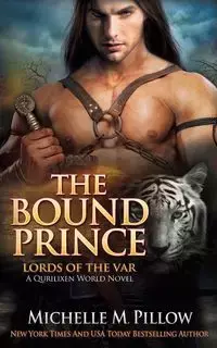 The Bound Prince - Michelle M. Pillow