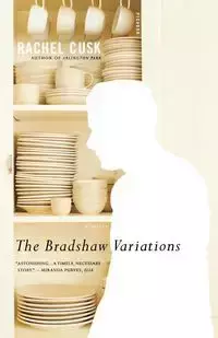 The Bradshaw Variations - Rachel Cusk