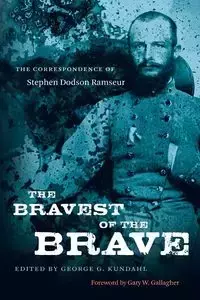 The Bravest of the Brave - George Kundahl