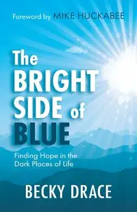 The Bright Side of Blue - Becky Drace