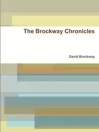 The Brockway Chronicles - David Brockway