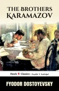 The Brothers Karamazov - Dostoyevsky Fyodor