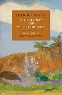 The Bull-Man and the Grasshopper - Jean Richepin