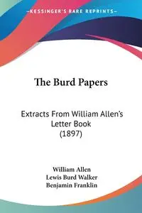 The Burd Papers - Allen William