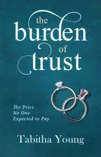 The Burden of Trust - Young Tabitha