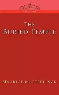 The Buried Temple - Maurice Maeterlinck