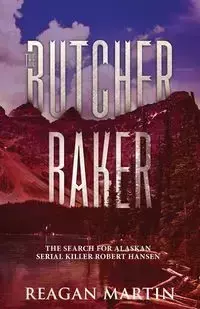 The Butcher Baker - Martin Reagan