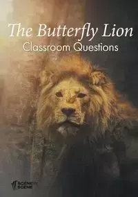 The Butterfly Lion Classroom Questions - Amy Farrell