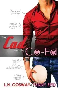 The Cad and the Co-Ed - Cosway L.H.