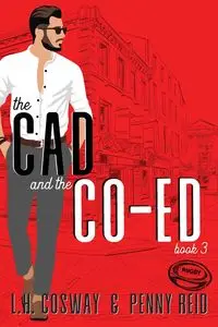 The Cad and the Co-Ed - Reid Penny