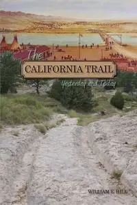 The California Trail - William Hill