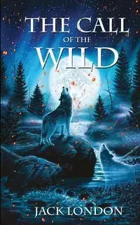 The Call Of The Wild - Jack Londan