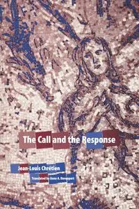 The Call and the Response - Chretien Jean-Louis