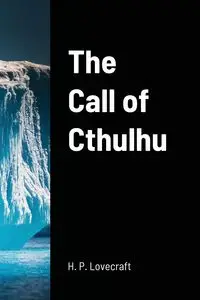 The Call of Cthulhu - Lovecraft H. P.