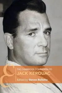 The Cambridge Companion to Jack Kerouac - Belletto Steven