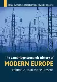 The Cambridge Economic History of Modern Europe - Stephen Broadberry