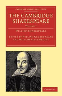 The Cambridge Shakespeare - Volume 7 - William Shakespeare