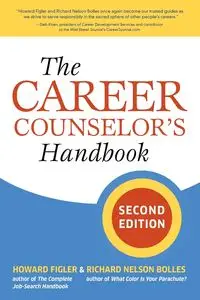 The Career Counselor's Handbook, Second Edition - Howard Figler