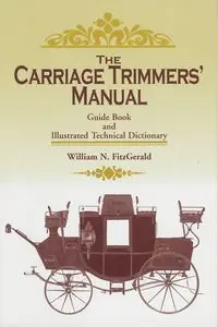 The Carriage Trimmers' Manual - William N. FitzGerald