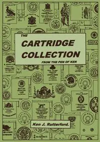 The Cartridge Collection - Ken Rutterford J