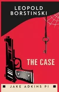 The Case - Leopold Borstinski