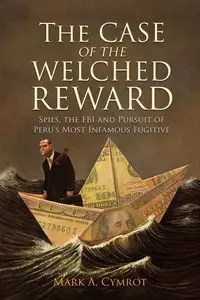 The Case of the Welched Reward - Mark Cymrot  A.