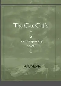 The Cat Calls - Traumear
