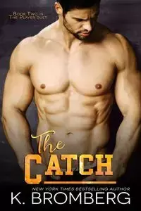 The Catch - Bromberg K.