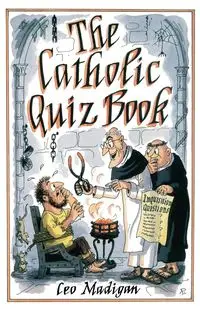 The Catholic Quiz Book - Leo Madigan